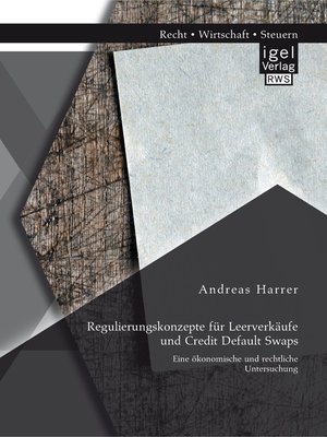 cover image of Regulierungskonzepte für Leerverkäufe und Credit Default Swaps
